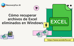 Cómo recuperar archivos de Excel eliminados